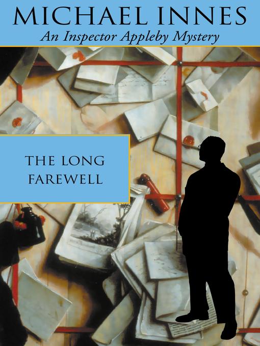 Title details for The Long Farewell by Michael Innes - Wait list